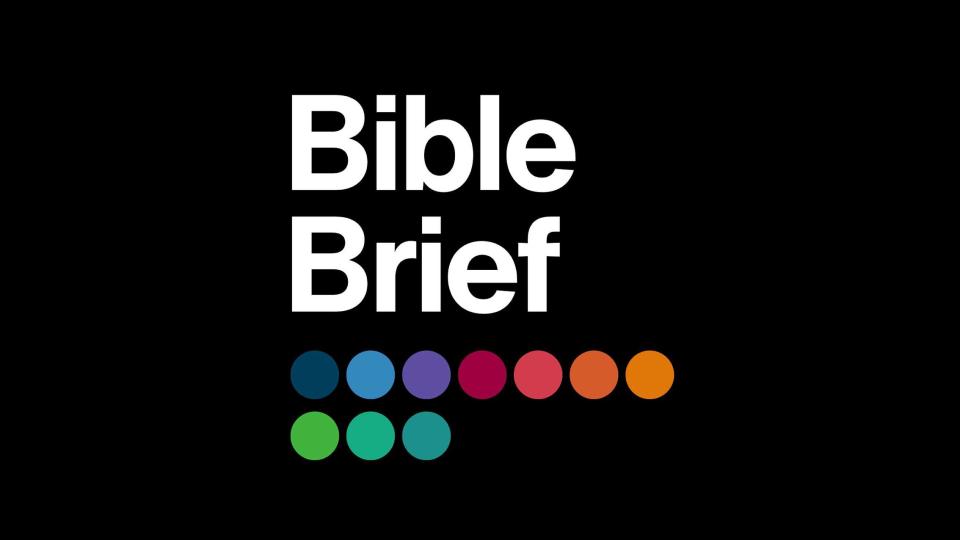 Podcast: Bible Brief